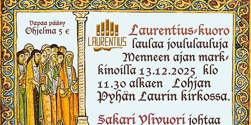 Laurentius-kuoro menneen ajan joulumarkkinoilla 13.12.2025