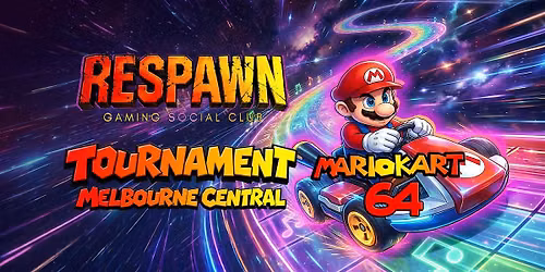 Mario Kart 64 Tournament + Gamers Meetup