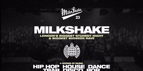 Milkshake, Ministry of Sound | London's Biggest Student Night \ud83d\udd25 Sept 8th 2026 \ud83c\udf0d (Freshers Warm Up!)