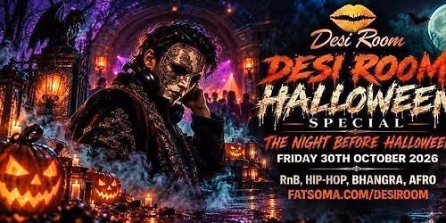 Desi Room - Halloween Horror House Special - Revs De Cuba, Nottingham [TICKETS ON SALE NOW]
