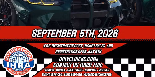 DriveLine KC/IHRA - Time Trials & Car Show