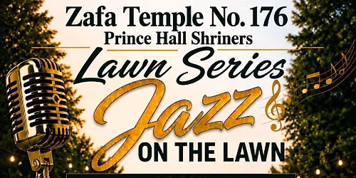 Zafa Temple Lawn Series: Jazz on The Lawn