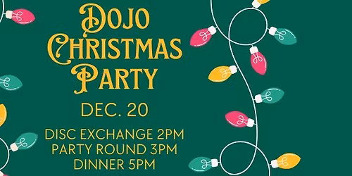 Disc Golf Dojo Christmas Party