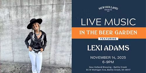 Live Music with Lexi Adams at New Holland Battle Creek