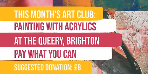 Art Club with Elle @ The Queery, Brighton
