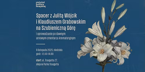 Spacer z Julit\u0105 W\u00f3jcik i Klaudiuszem Grabowskim na Szubieniczn\u0105 G\u00f3r\u0119