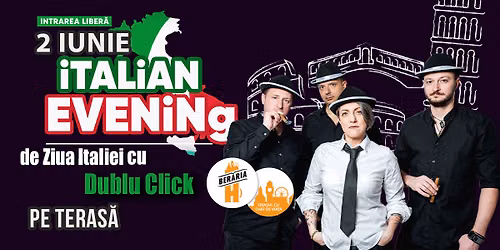 S\u0103rb\u0103torim Ziua Italiei | Italian Evening cu Dublu Click (Italia) #ByTheLake