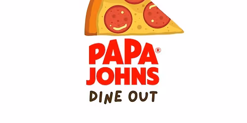 Papa Johns Dine Out