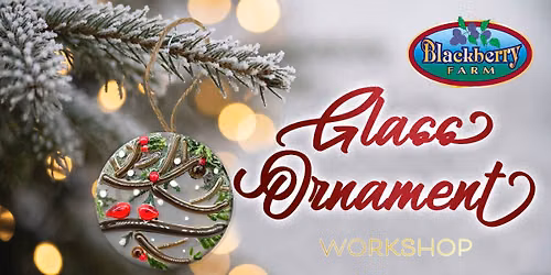 Glass Christmas Ornament Workshop