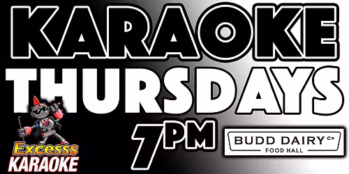 Budd Dairy Food Hall Karaoke Thursday!