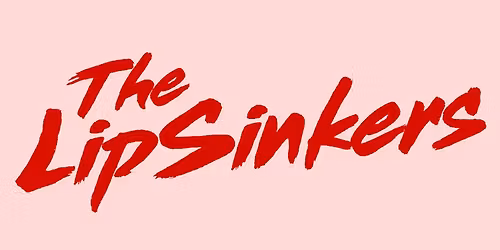 The Lipsinkers
