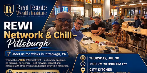 Real Estate Wealth Institute Network & Chill - Pittsburgh, PA