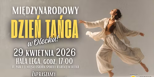 Mi\u0119dzynarodowy Dzie\u0144 Ta\u0144ca w Olecku!