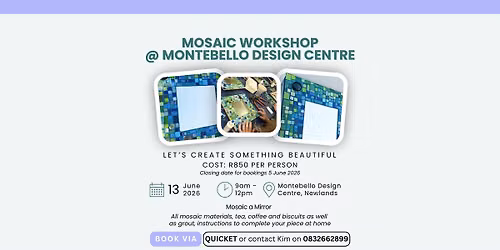 Mosaic a Mirror \ud83e\udd8b at Montebello Design Studio, Newlands - 13 June 2026