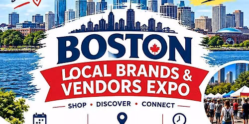 Boston local Brands & Vendors Expo