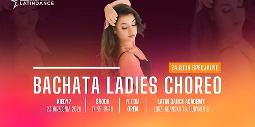 Zaj\u0119cia Specjalne w LDA - Bachata Ladies Choreo! | 23 wrze\u015bnia '26
