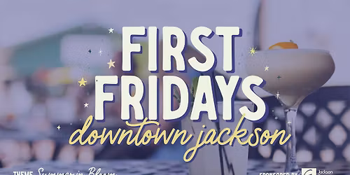 First Fridays: Summer in Bloom