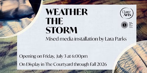Weather The Storm - A Mixed Media Courtyard Installation by Lara Parks