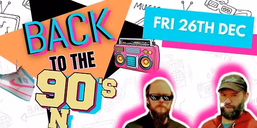 90's & 00's DJ Night - With DJ Sam Miguel & Deadpan Hologram