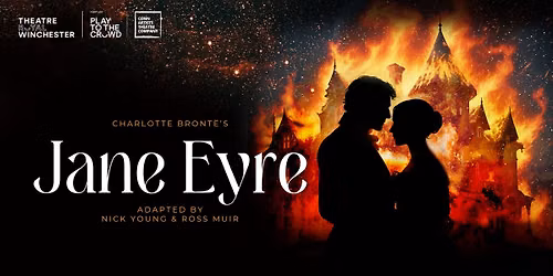 Jane Eyre by Charlotte Bront\u00eb Adapted by Nick Young & Ross Muir