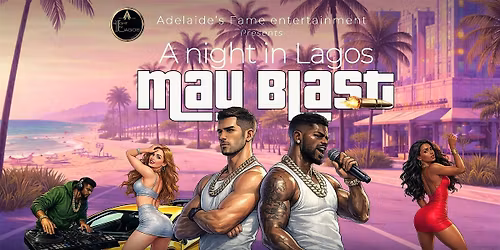 A Night In Lagos Australia - May Blast