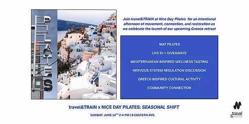 travel&TRAIN x Nice Day Pilates: Seasonal Shift