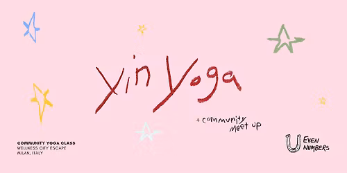 Yin Yoga & Community Meet-Up in Milan (English)