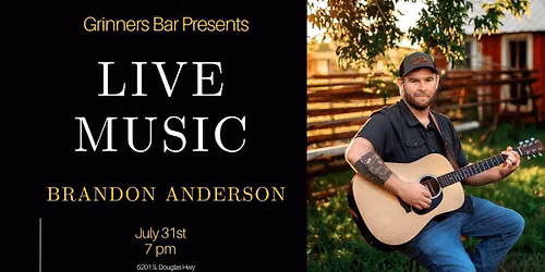 Grinners Presents: Brandon Anderson Live Music