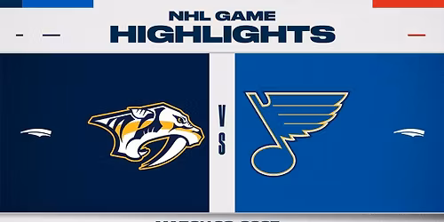 St. Louis Blues vs. Nashville Predators