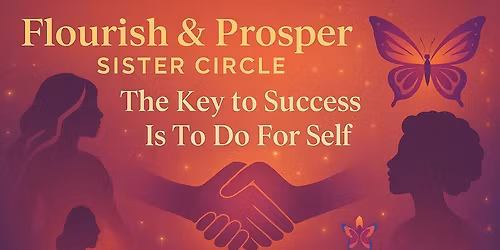 Flourish & Prosper Sister Circle