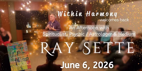 A Gallery-style Group Reading with Ray Sette Spiritualist, Psychic & Medium