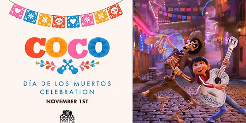 D\u00cdA DE LOS MUERTOS + MOVIE @ Rooftop Cinema Club - Downtown Fort Worth