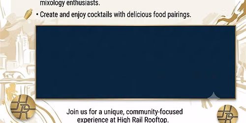 Cocktail Making Class at High Rail