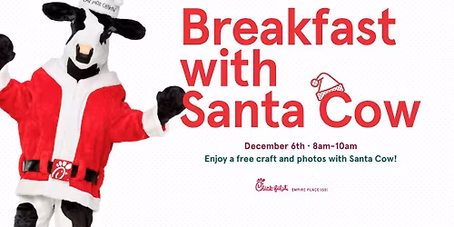 Breakfast with Santa Cow | Chick-fil-A Empire Place