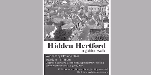 Hidden Hertford - a guided walk