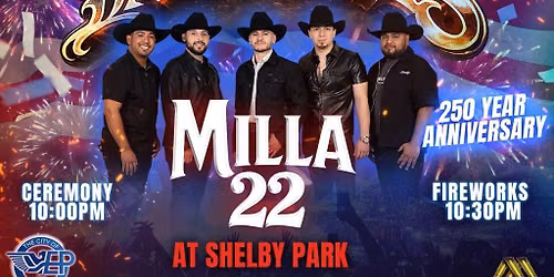 4th of July- Los Dos de Tamaulipas & Milla 22