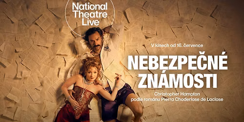 Nebezpe\u010dn\u00e9 zn\u00e1mosti | NT Live ve Sv\u011btozoru