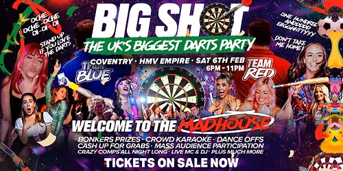 Big Shot - The Uk's Biggest Darts Party