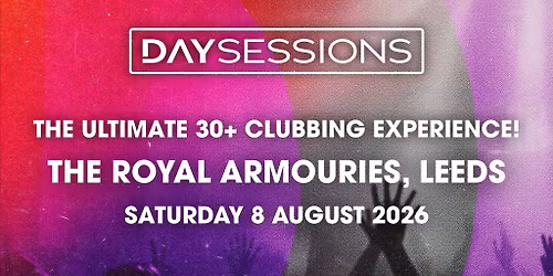 DAY SESSIONS - Leeds - 2026