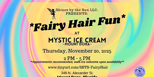 Fairy Hair Fun at Mystic Ice Cream ~ Mount Dora