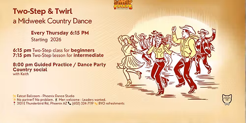 Two-Step & Twirl | Thursday 6:30 Lesson and Dance Party | Keith | Fatcat Ballroom Dance Studio