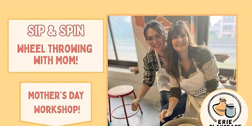 Sip & Spin: Mother's Day Edition