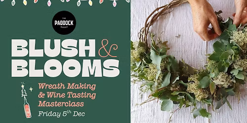 Blush and Blooms - Festive Wreath Making