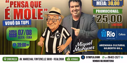 PENSA QUE \u00c9 MOLE - MIGUEL MARQUES