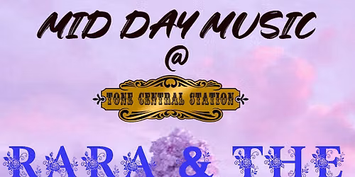 Mid Day Music - Rara & The Universe