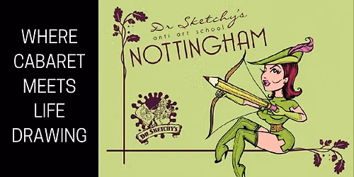 Dr Sketchy Notts: 22 November
