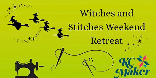 Witches and Stitches Weekend Retreat