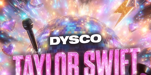 TAYLOR SWIFT Tribute Party @ Dysco, Liverpool