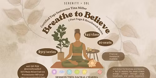 Breathe to Believe Series: Session Three: Solar Plexus Chakra