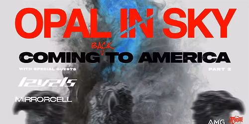 OPAL IN SKY: Coming Back to America Tour